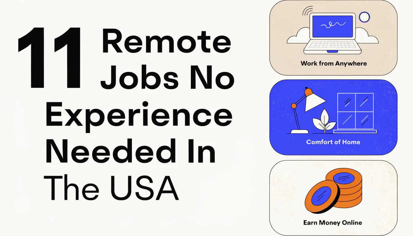 11 Remote Jobs No Experience Needed In The USA To Start Fast