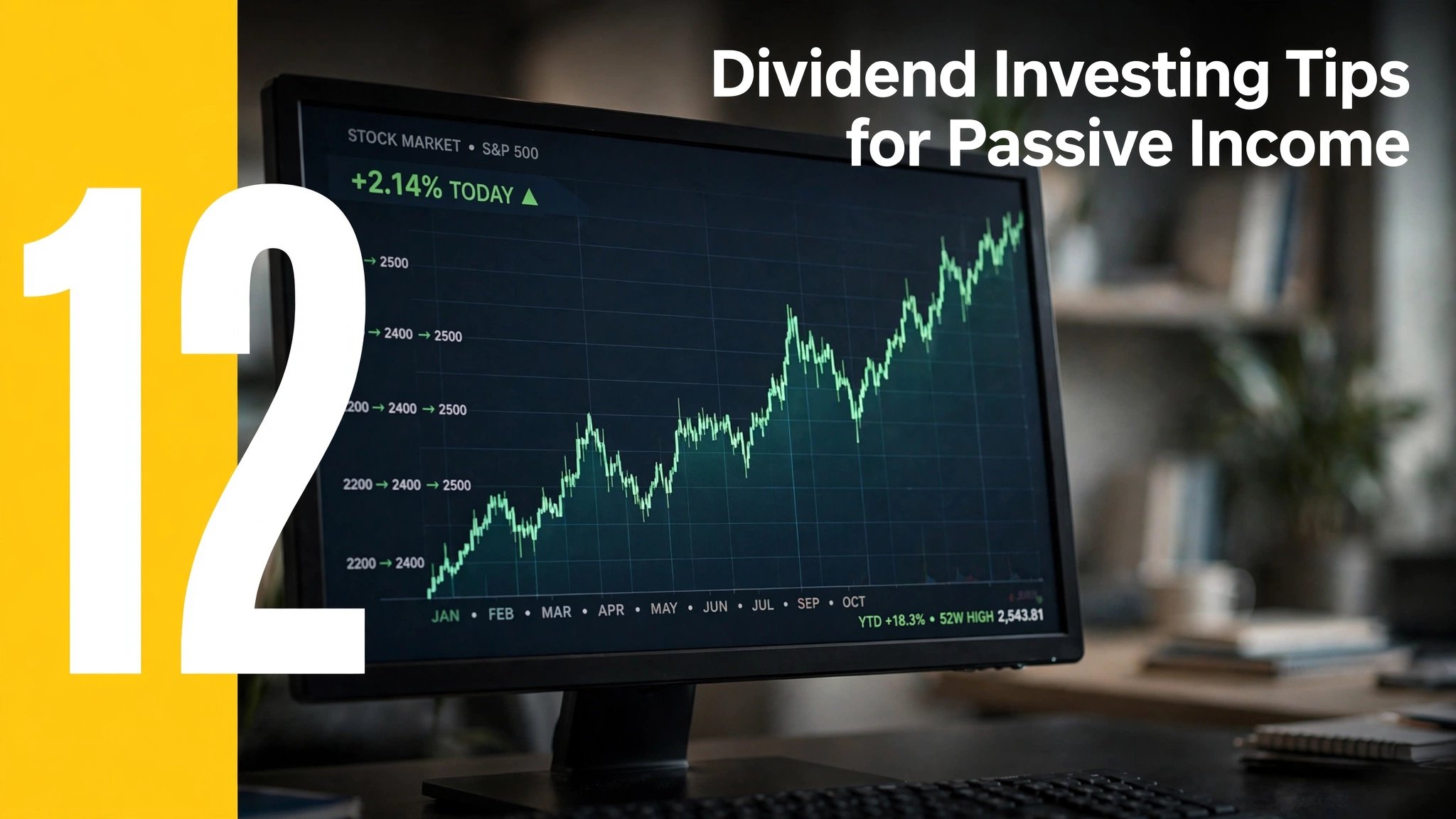 12 Dividend Investing Tips for Passive Income