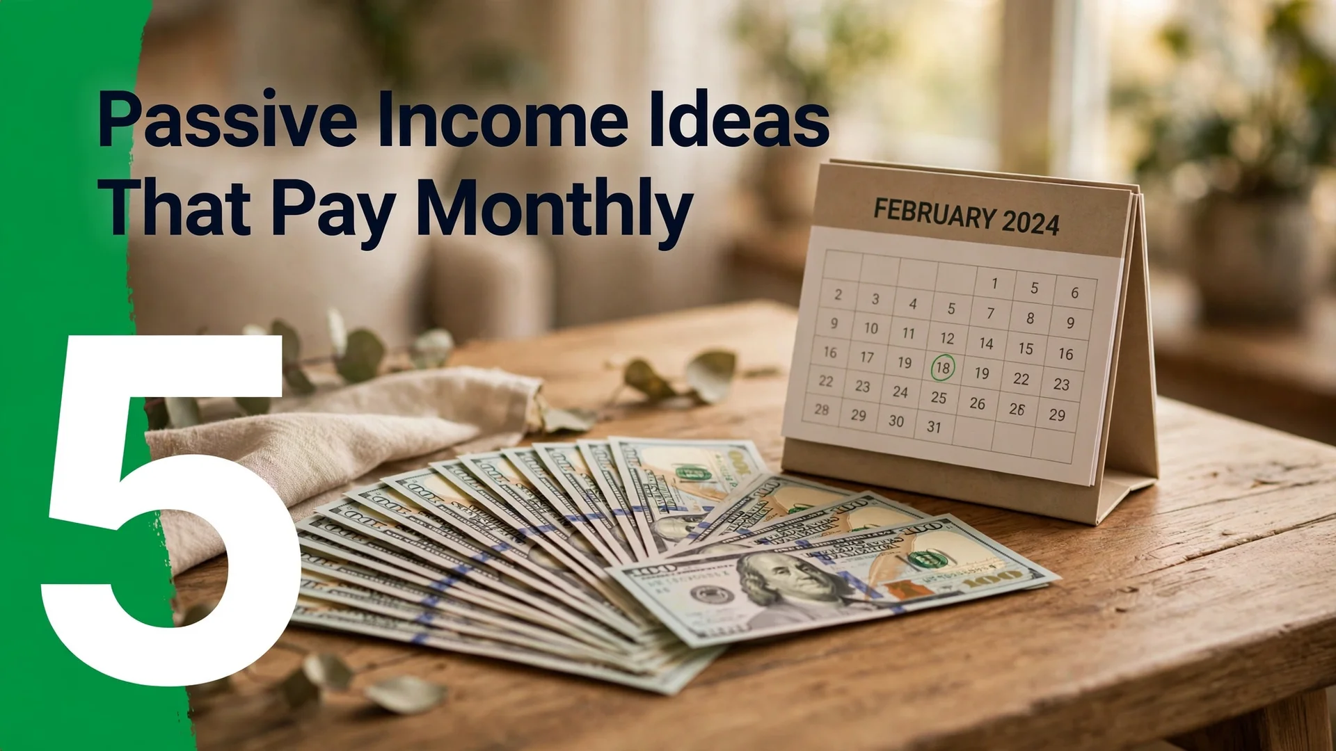 5 Passive Income Ideas That Pay Monthly